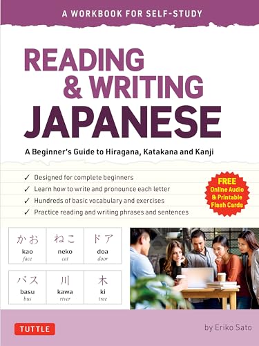 Reading & Writing Japanese: A Workbook for Self-Study: A Beginner's Guide to Hiragana, Katakana and Kanji (Free Online Audio and Printable Flash Cards)