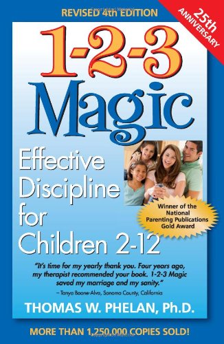 1-2-3 Magic: Effective Discipline for Children 2-12