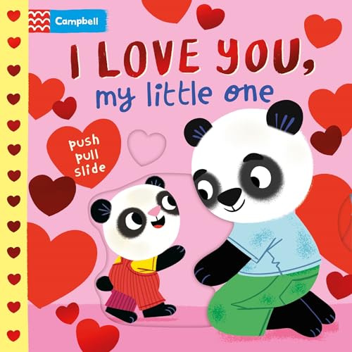 I Love You, My Little One: A Valentine's Day Board Book