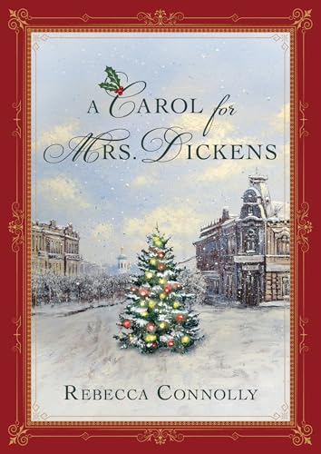 A Carol for Mrs. Dickens