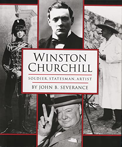 Winston Churchill: Soldier, Statesman, Artist