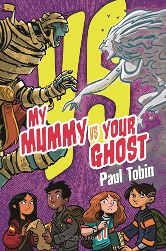 My Mummy Vs. Your Ghost (The Versus Series)