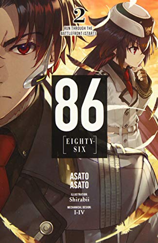 86--EIGHTY-SIX, Vol. 2 (light novel): Run Through the Battlefront (Start) (86--EIGHTY-SIX (light novel), 2)