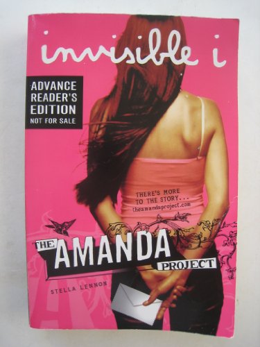 The Amanda Project: Book 1: invisible I
