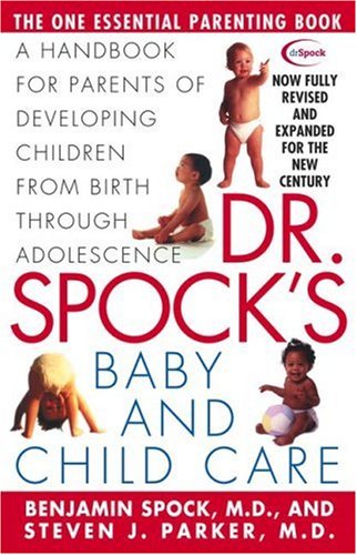 Dr. Spock's Baby and Child Care Seventh Edition
