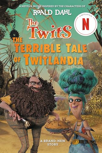 The Twits: The Terrible Tale of Twitlandia