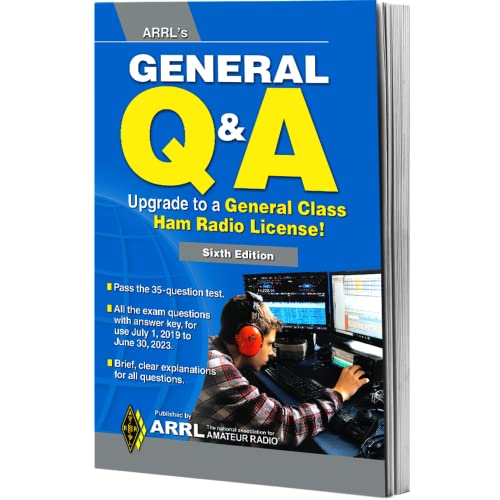 ARRL's General Q&A 6th Edition – Quick and Easy Path to Upgrading to a General Class Ham Radio License