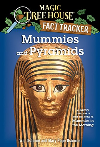 Mummies & Pyramids (Magic Tree House Research Guide)