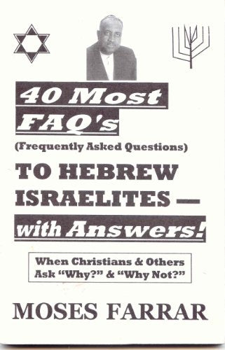 40 Most FAQ's of Hebrew Israelites - With Answers!