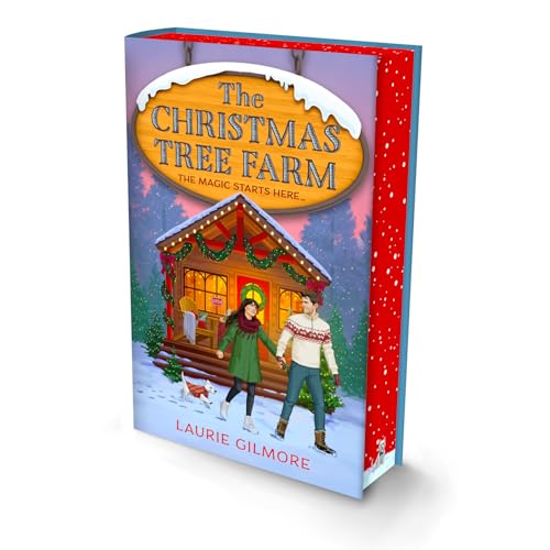 The Christmas Tree Farm (Deluxe Edition): A grumpy sunshine viral TikTok sensation romcom for fans of winter cozy mysteries and spicy romances in 2025! (Dream Harbor) (Book 3)
