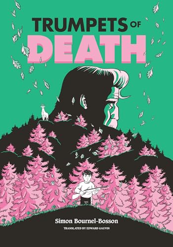 Trumpets of Death: A Graphic Novel