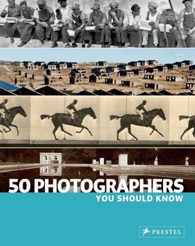 50 Photographers You Should Know (50 You Should Know)