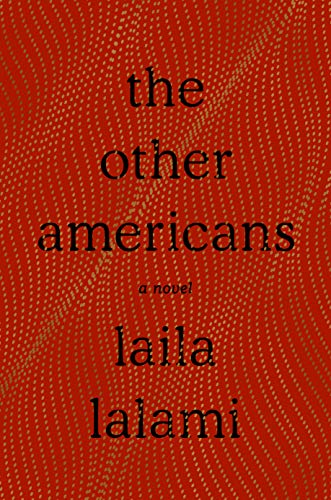 The Other Americans: A Novel
