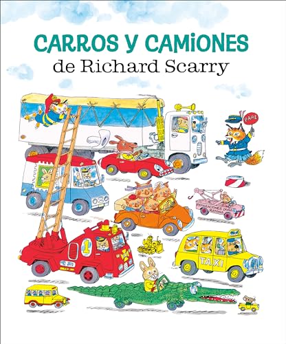 Carros y camiones de Richard Scarry (Richard Scarry's Cars and Trucks and Things that Go Spanish Edition)