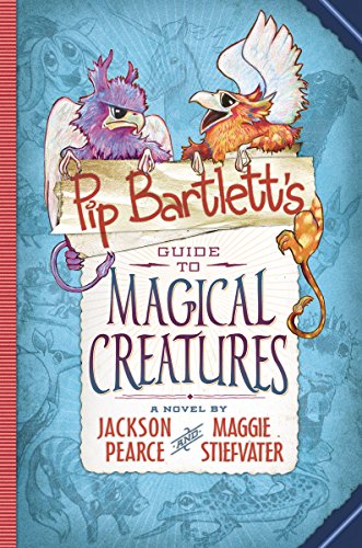 Pip Bartlett's Guide to Magical Creatures