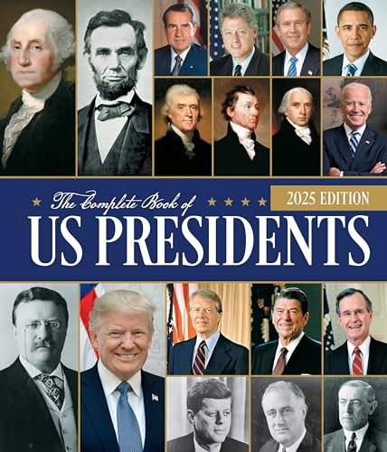 The Complete Book of US Presidents, Fifth Edition: Updated for 2024