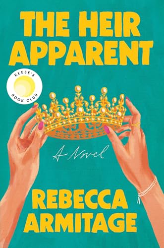 The Heir Apparent: Reese’s Book Club Pick
