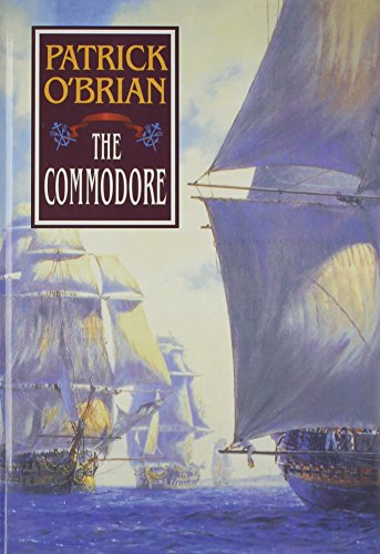 The Commodore (Vol. Book 17) (Aubrey/Maturin Novels)