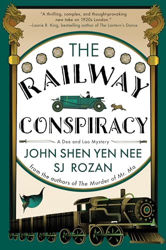 The Railway Conspiracy (A Dee and Lao Mystery)