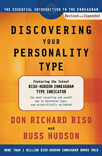 Discovering Your Personality Type: The Essential Introduction to the Enneagram, Revised and Expanded