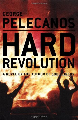 Hard Revolution: A Novel