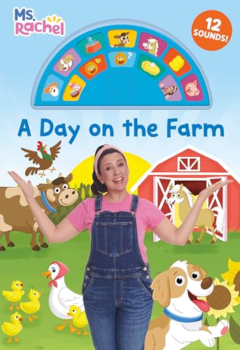 A Day on the Farm (Ms. Rachel): An Interactive Book with 12 Sounds! (Books by Ms. Rachel)