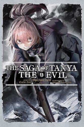 The Saga of Tanya the Evil, Vol. 13 (light novel): Dum Spiro, Spero: Part 1 (Volume 13) (The Saga of Tanya the Evil (light novel), 13)