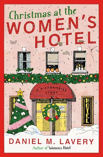 Christmas at the Women’s Hotel: A Biedermeier Story (Women's Hotel, 1.5)