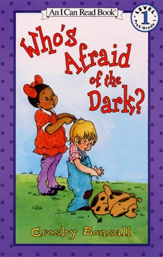 Who's Afraid of the Dark? (An Early I Can Read Book)