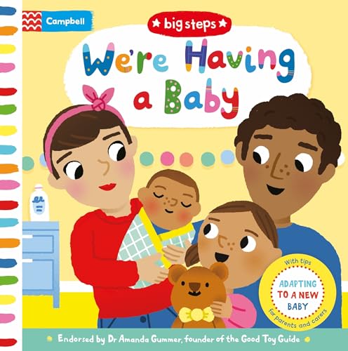 We're Having a Baby: Adapting To A New Baby (Campbell Big Steps)