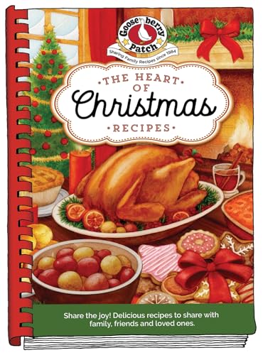 Heart of Christmas Recipes (Seasonal Cookbook Collection)