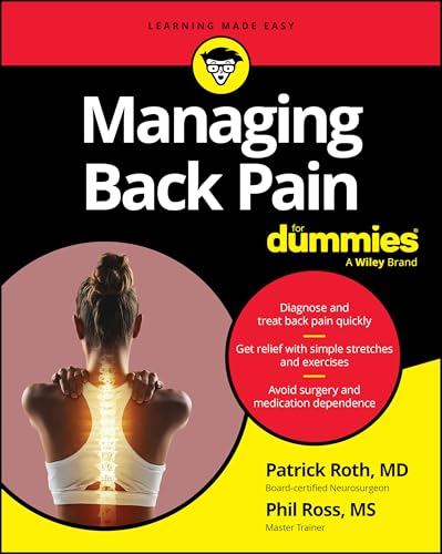 Managing Back Pain For Dummies (For Dummies (Health & Fitness))