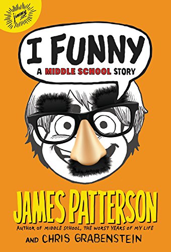 I Funny: A Middle School Story