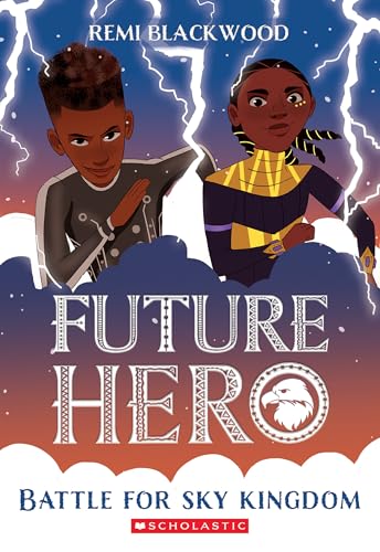 Battle for Sky Kingdom (Future Hero #4)