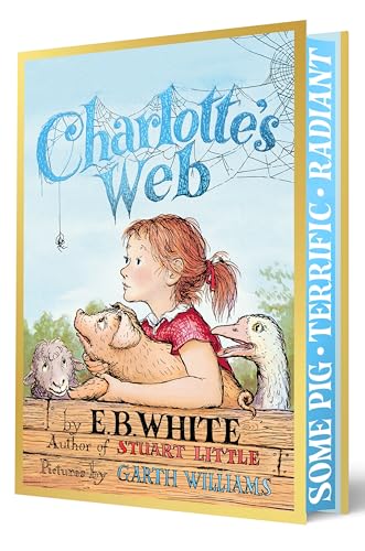 Charlotte's Web Collector’s Deluxe Edition: The Beloved Classic Novel About a Pig, a Spider, and the Power of Friendship―with Printed Edges, Foil, ... Williams Illustrations, Plus Bonus Content