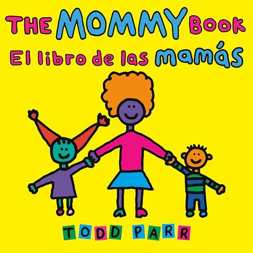 The Mommy Book / El libro de las mamás (Spanish and English Edition)