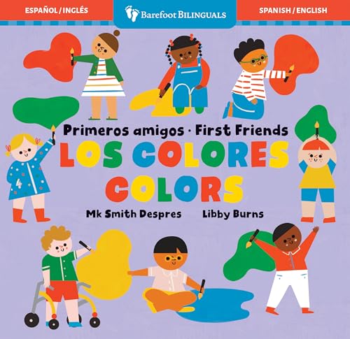 Primeros amigos: Los colores / First Friends: Colors (Spanish and English Edition)