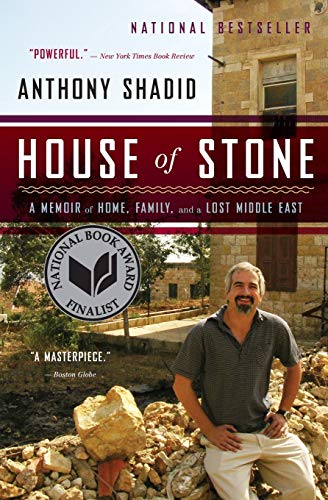 House of Stone: A Memoir of Home, Family, and a Lost Middle East