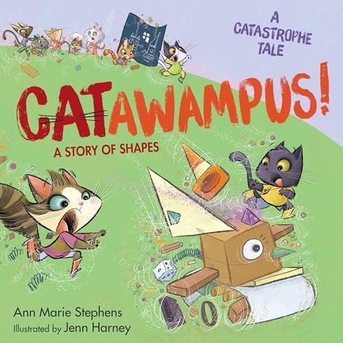 CATawampus!: A Story of Shapes (A Catastrophe Tale)