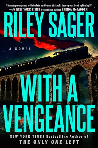 With a Vengeance: A Novel
