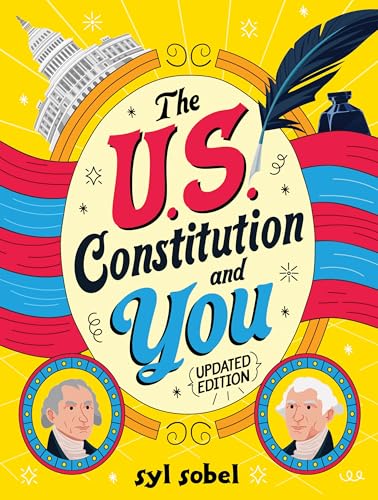 The U.S. Constitution and You