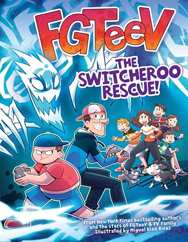 FGTeeV: The Switcheroo Rescue!: A Graphic Novel