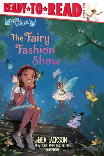 The Fairy Fashion Show: Ready-to-Read Level 1 (Fairies Welcome)