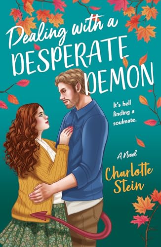 Dealing with a Desperate Demon: A Novel (The Sanctuary for Supernatural Creatures, 2)