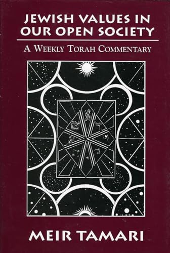 Jewish Values in our Open Society: A Weekly Torah Commentary