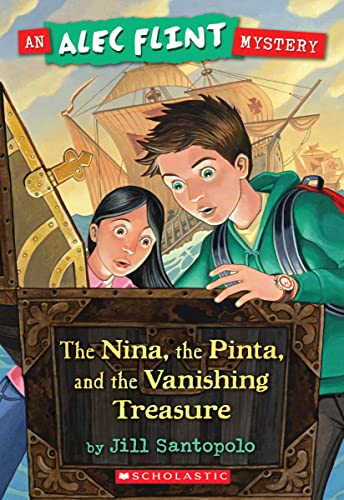 Nina, the Pinta, and the Vanishing Treasure (An Alec Flint Mystery #1) (1)