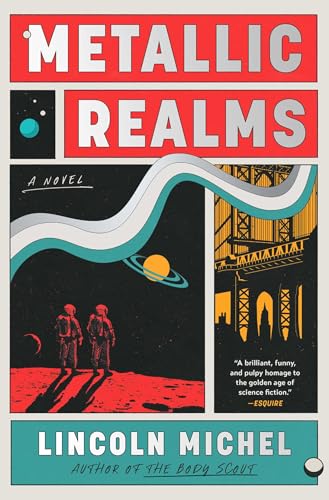 Metallic Realms: A Novel