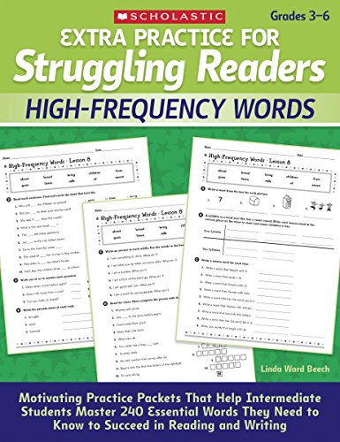 Extra Practice for Struggling Readers: High-Frequency Words: Motivating Practice Packets That Help Intermediate Students Master 240 Essential Words They Need to Know to Succeed in Reading and Writing