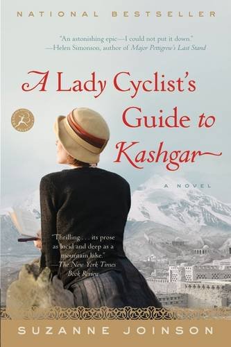 A Lady Cyclist's Guide to Kashgar: A Novel