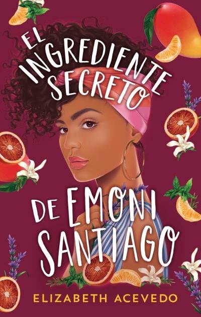 El ingrediente secreto de Emoni Santiago (Spanish Edition)